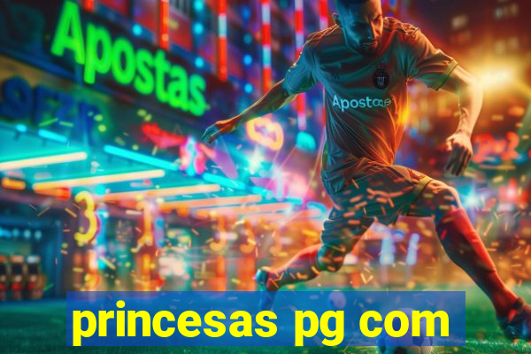 princesas pg com