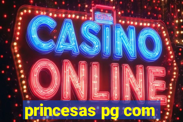 princesas pg com