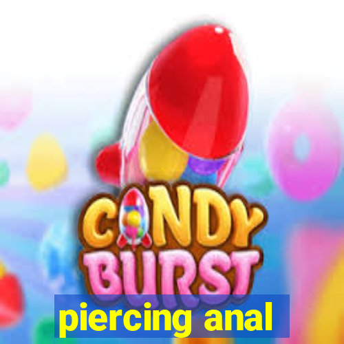 piercing anal