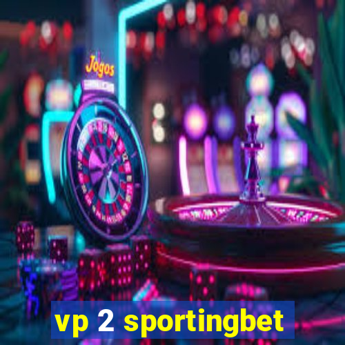 vp 2 sportingbet