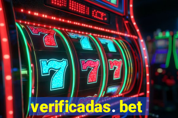 verificadas. bet