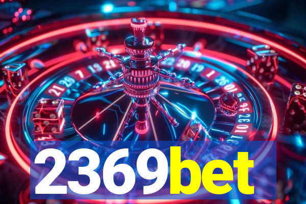 2369bet