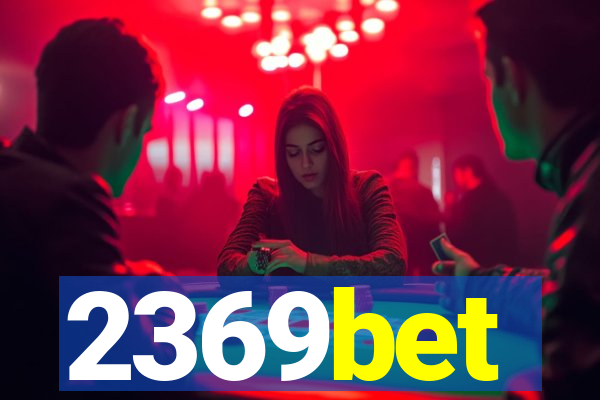 2369bet