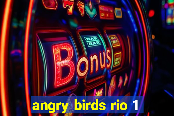 angry birds rio 1