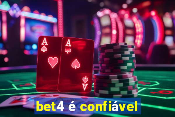 bet4 é confiável