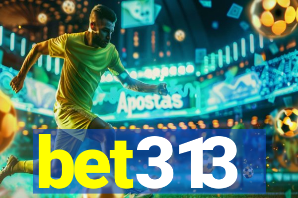 bet313