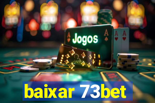 baixar 73bet