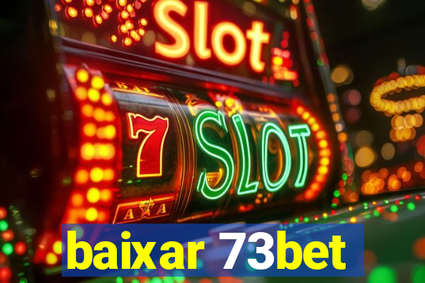 baixar 73bet