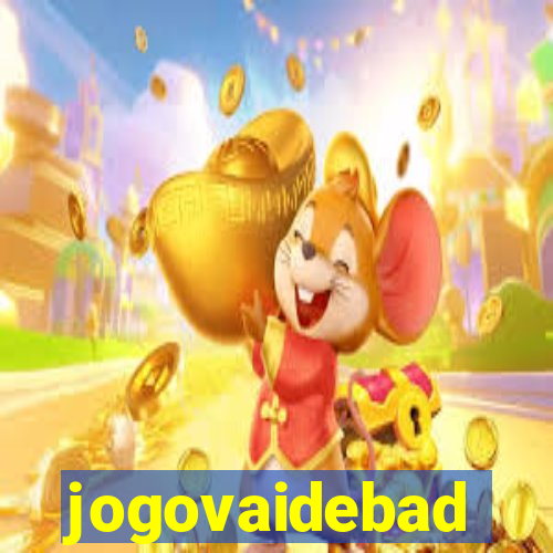 jogovaidebad