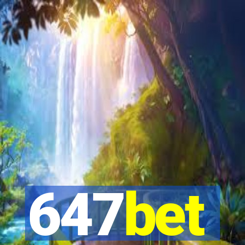 647bet