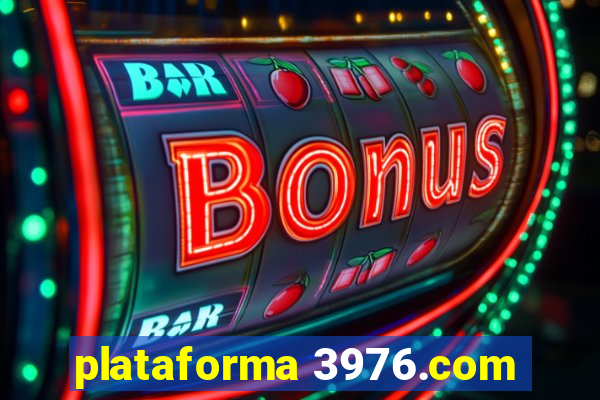 plataforma 3976.com