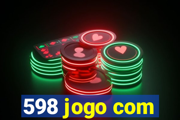 598 jogo com