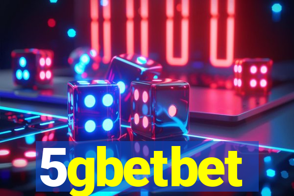 5gbetbet