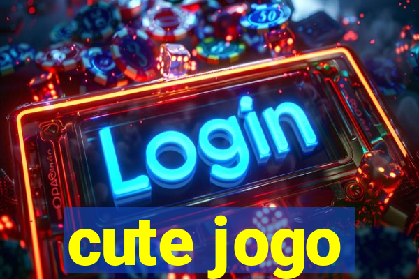 cute jogo