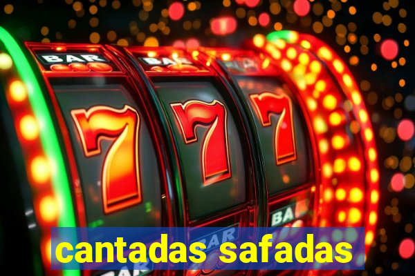 cantadas safadas