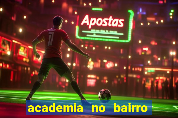 academia no bairro vila nova