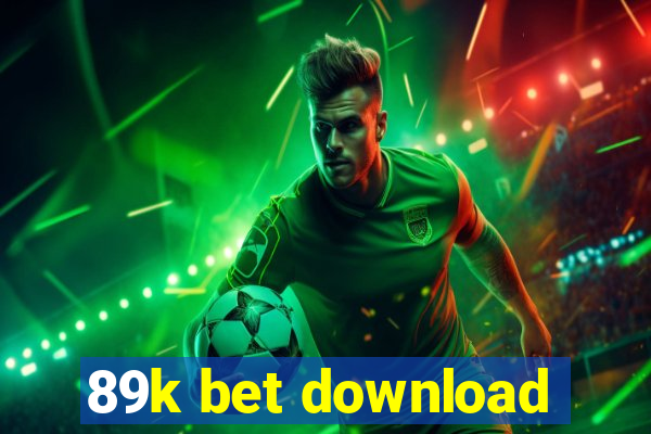 89k bet download