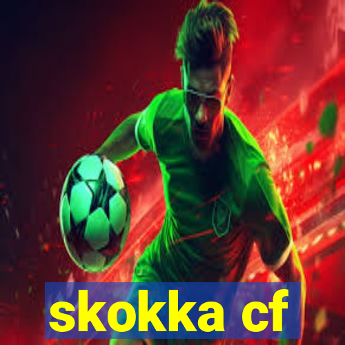 skokka cf