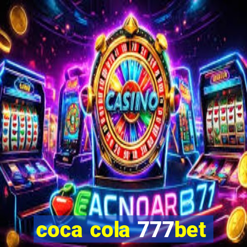 coca cola 777bet