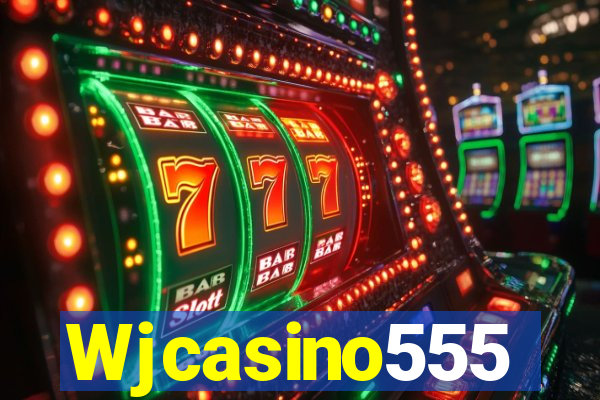 Wjcasino555