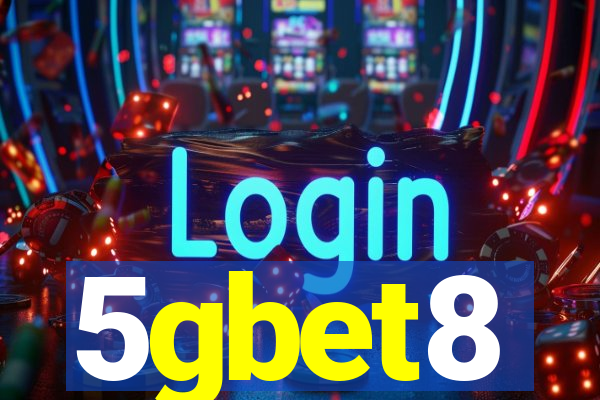 5gbet8