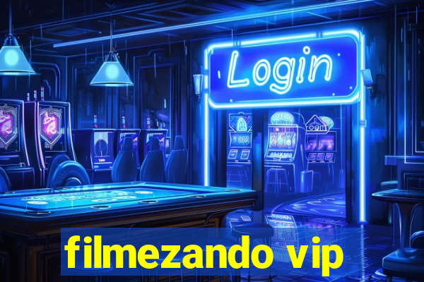 filmezando vip