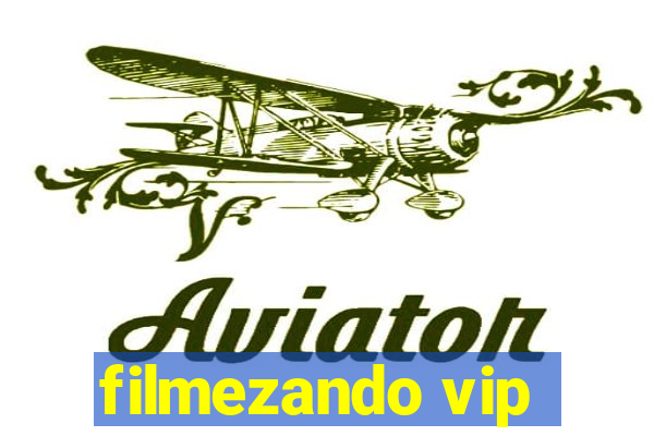 filmezando vip