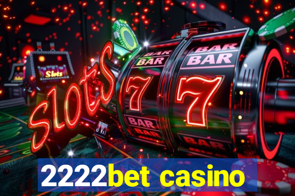 2222bet casino