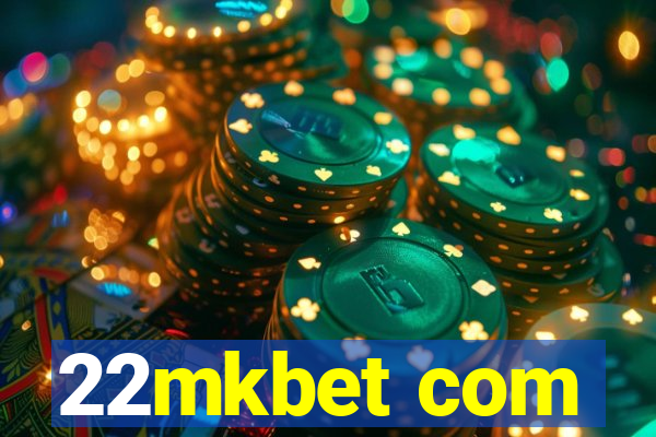 22mkbet com