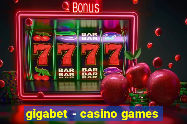 gigabet - casino games