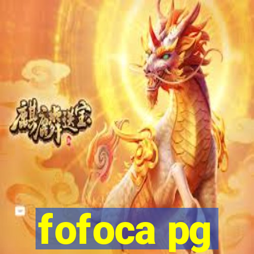 fofoca pg