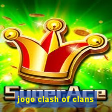 jogo clash of clans