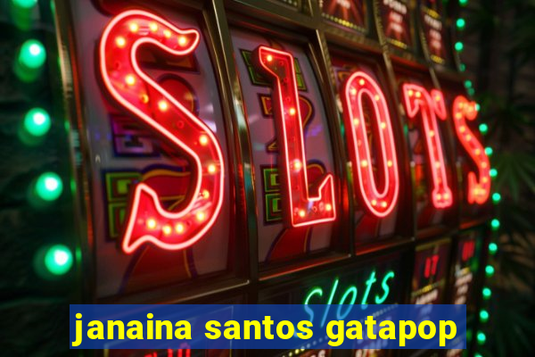 janaina santos gatapop