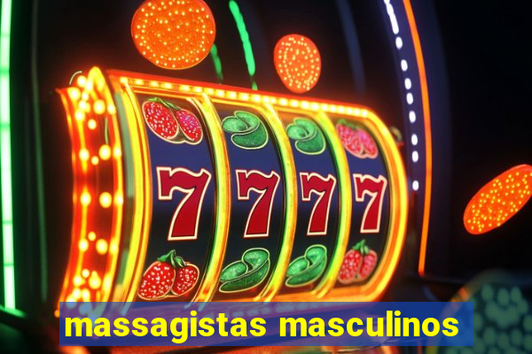 massagistas masculinos