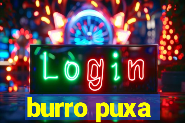 burro puxa