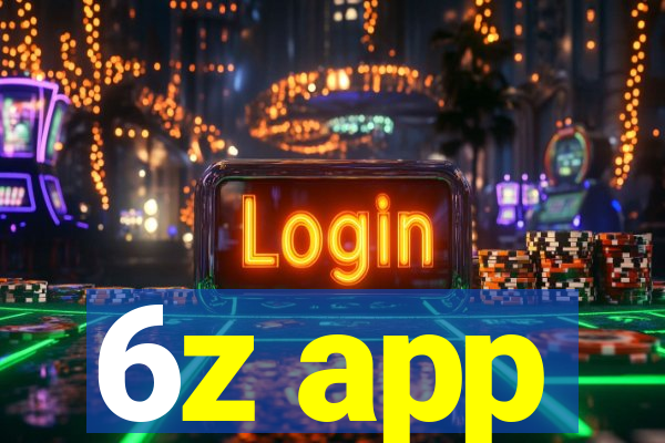 6z app