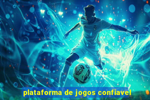 plataforma de jogos confiavel