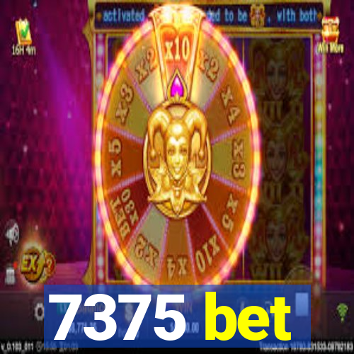 7375 bet