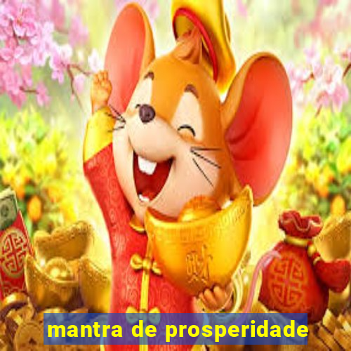 mantra de prosperidade