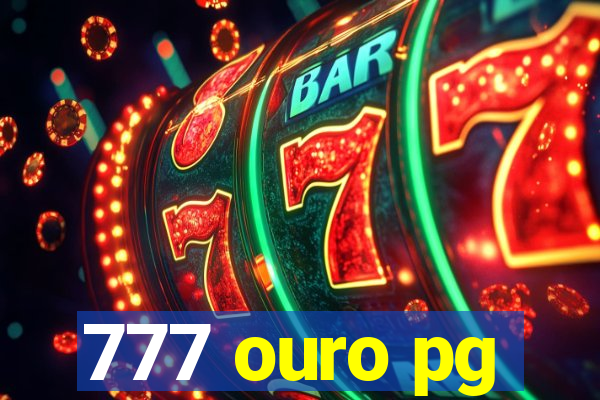 777 ouro pg