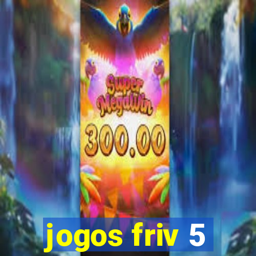 jogos friv 5