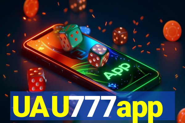 UAU777app