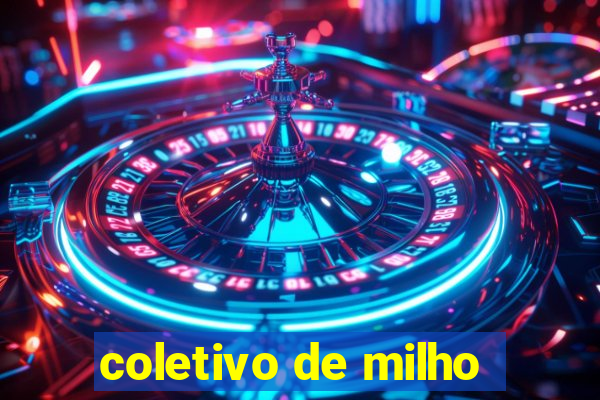 coletivo de milho