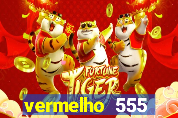 vermelho 555 plataforma de jogos