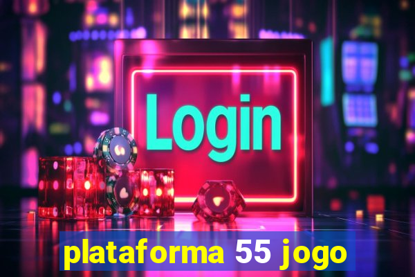 plataforma 55 jogo