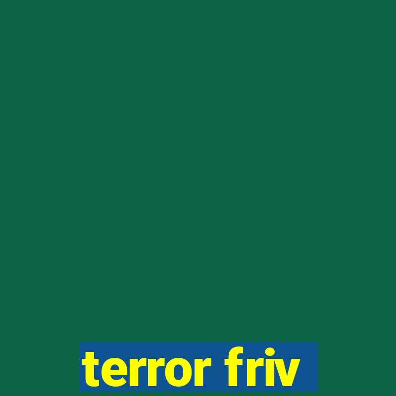 terror friv