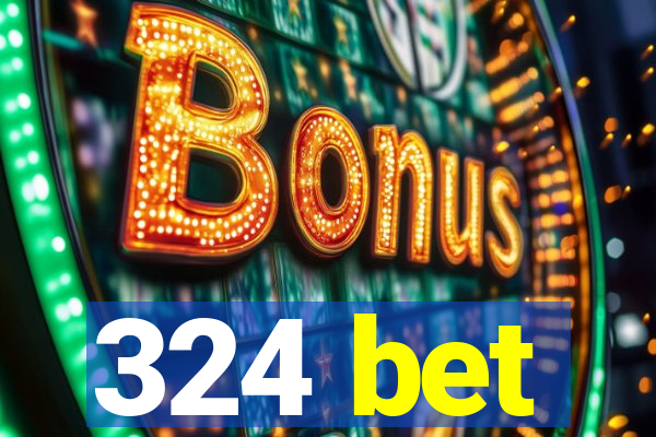 324 bet