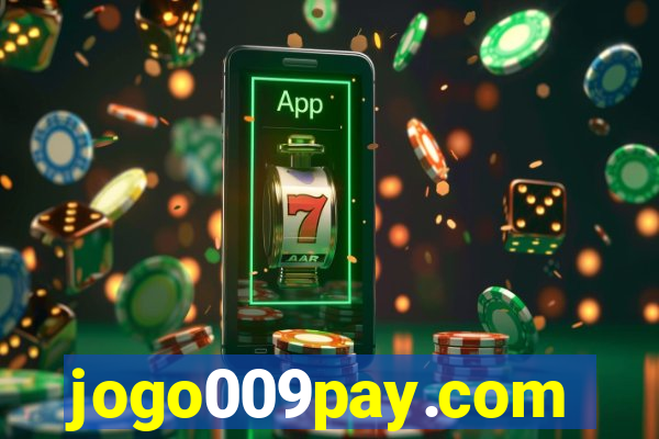 jogo009pay.com