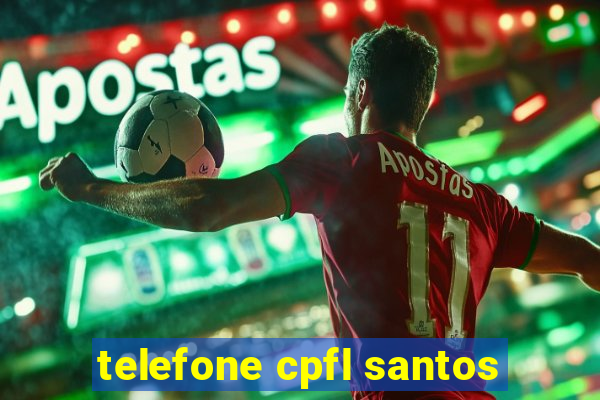 telefone cpfl santos