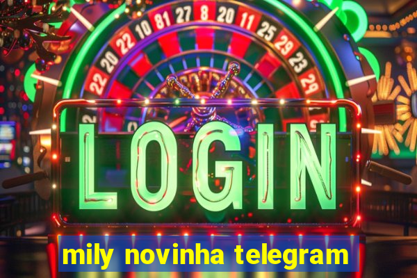 mily novinha telegram